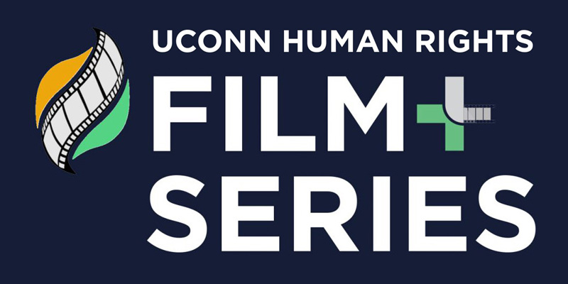 UConn Human Rights Film Series graphic